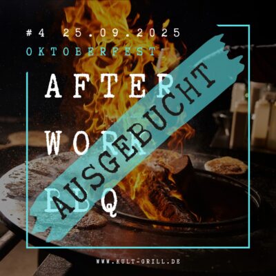 After Work BBQ #4 am 25. September 2025 Oktoberfest Edition Grill Event